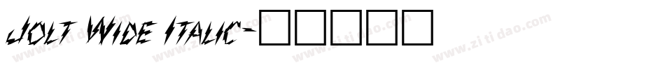 Jolt Wide Italic字体转换